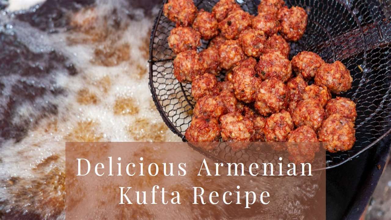 Armenian Kufta Recipe